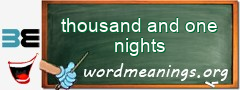 WordMeaning blackboard for thousand and one nights